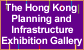 The Hong Kong Planning and Infrastructure Exhibition Gallery