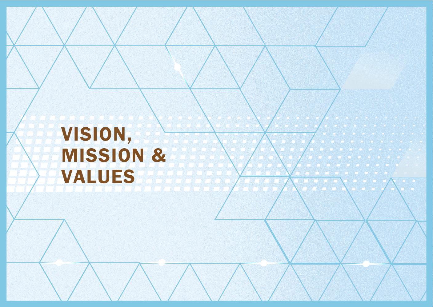 Vision, Mission & Values