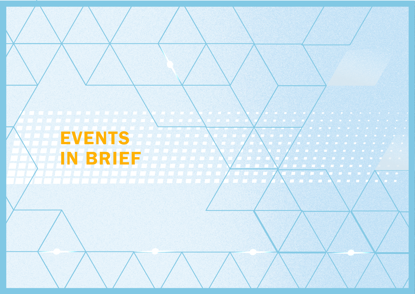 Events in Brief