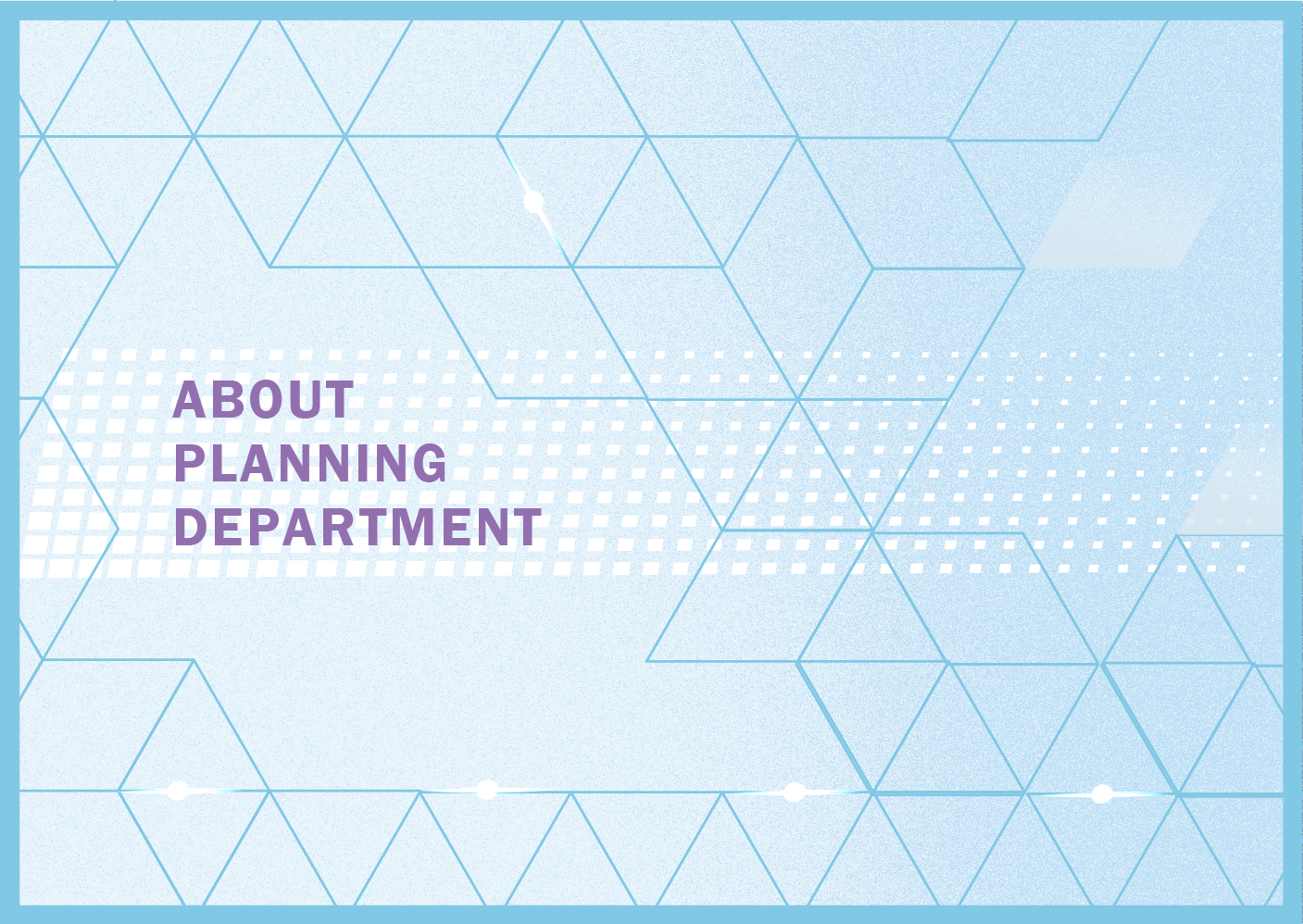 About Planning Department