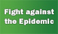 Fight against the Epidemic