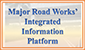 Major Road Works’ Integrated Information Platform